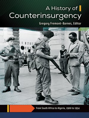 cover image of A History of Counterinsurgency [2 volumes]